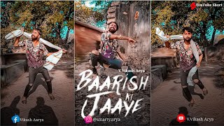 Barish Ki Jaaye | #short | B Praak | Nawazuddin Siddiqui | Sunanda Sharma | Jaani |Vikash Arya|