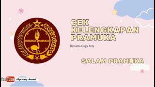 cek kelengkapan pramuka - pramuka Penggalang