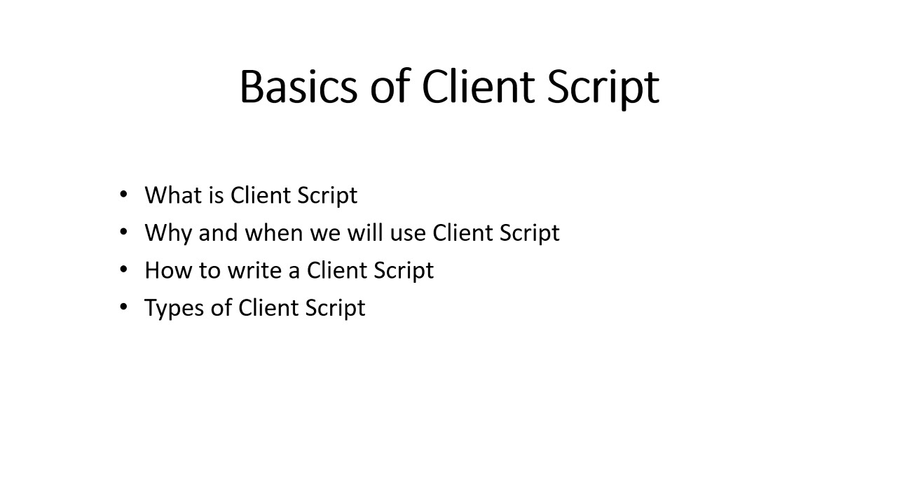 Basic Of Client Script In ServiceNow - YouTube