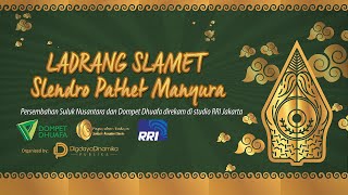 LADRANG SLAMET Slendro Pathet Manyura   HD