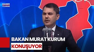 #CANLI - Çevre, Şehircilik ve İklim Değişikliği Bakanı Murat Kurum Konuşuyor