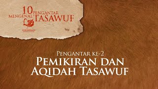 2. Pemikiran dan Aqidah Tasawuf