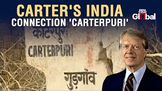 Carterpuri: Why Was The Village In India's Haryana Named After Former U.S. President Jimmy Carter?