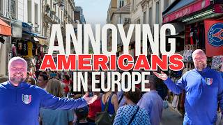 10 Most ANNOYING Habits of American Tourists in Europe