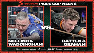 CAN THEY PULL IT BACK?.. | Melling/Waddingham v Batten/Graham | 36Vegas Pairs Cup - G8 - Match 5