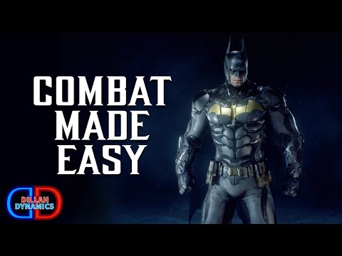 How to MASTER Combat in the Batman Arkham Games EASILY! (The Ultimate Guide)