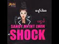 စန္ဒီမြင့်လွင် ပျော်ပါစေ audio