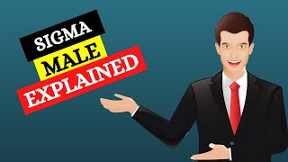 What Is a SIGMA MALE | The LONE WOLF Explained