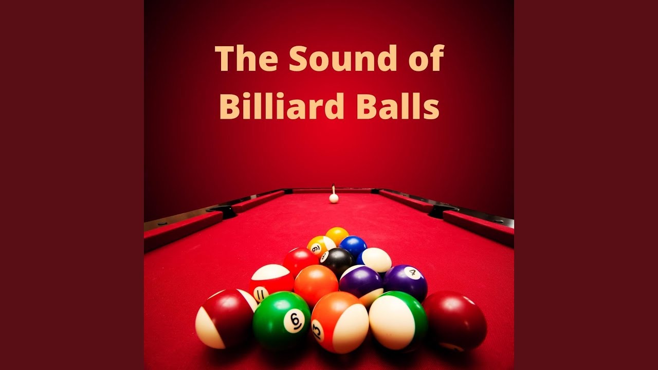 Billiard Ball Sound Effect At Dolores Robertson Blog