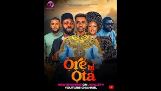 ORE BI OTA Latest Yoruba Movie 2024