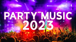 PARTY MUSIC 2023 🔥 Mashups \u0026 Remixes Of Popular Songs 🔥 EDM Music Remix Club Music Dance Mix 2023