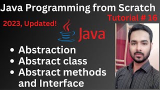 Tutorial 16: Abstraction in Java || Abstract class - Abstract methods and Interface in java