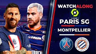 PSG 3-1 Montpellier • Ligue 1 [LIVE WATCH ALONG]