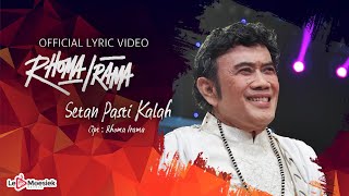 Rhoma Irama - Setan Pasti Kalah (Official Lyric Video)