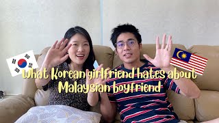 What Korean girlfriend hates about Malaysian boyfriend | International couple 🇰🇷🇲🇾한국 말레이시아 국제커플 이야기