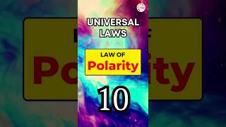 Law of Polarity Explained! | 12 Universal Laws #shorts