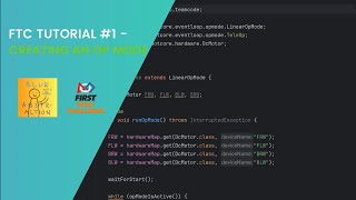 FTC Tutorial #1 - Creating an OpMode