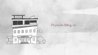 Physician Billing vs Hospital Billing