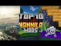 Top 10 Vanilla+ Minecraft Mods 1.21