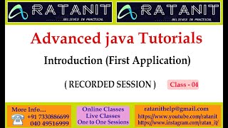 Advanced java Tutorials || First Application || by Mr.Ratan || class-04