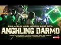 DJ ANGKLING DARMO FULL ALBUM MIDEL NROTOK BASS BEDIL ANDALAN KARNAVAL - DIDIK JANGKRIK