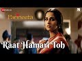 Raat Hamari Toh | Parineeta | Saif Ali Khan & Vidya Balan | K.S. Chitra & Swanand Kirkire