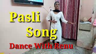 Pasli Song l Ruchika Jangid l Sweta Chauhan l Kay D l New Haryanvi songs l 2021 Dance With Renu
