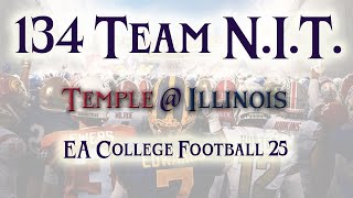 134 Team College Football Tourney! Round of 128. Temple @ Illinois. #cfb25