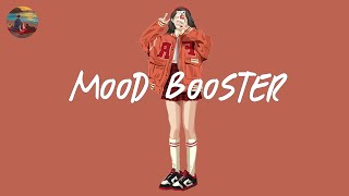 Mood booster 🍊 Relaxed pop songs to listen to in a good day