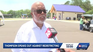 Bennie Thompson speaks out on against redistricting