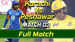 Karachi Kings vs Peshawar Zalmi I Full Match | Match 3 | HBL PSL| M1O1