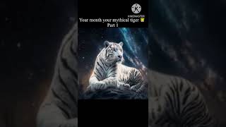 Your month your mythical tiger 🐯 #tiger#mythical#myth#mythical tiger