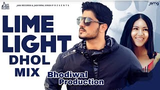 Lime light Dhol mix latest Punjabi song by Gurnam Bhullar