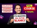 6 Hours Full Course - PTE Reading FIB - Collocation, Grammar, Context | Skills PTE Academic