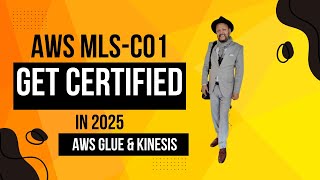 AWS Glue \u0026 Kinesis | Master Data Ingestion Strategies for MLS-C01