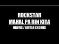 Rockstar - Mahal Pa Rin Kita (Drums, Guitar Chords & Lyrics)