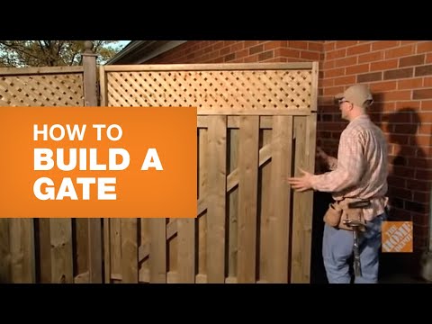 How To Build A Gate How To Build A Gate