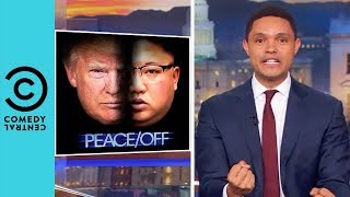 Is Donald Trump Going To Win The Nobel Peace Prize? | The Daily Show With Trevor Noah