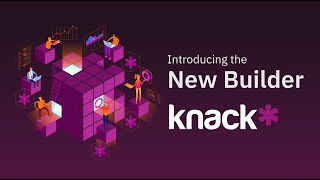 Introducing the New Knack Builder