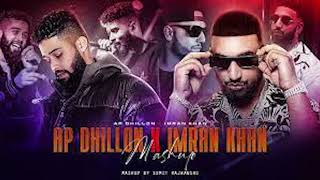 AP Dhillon X Imran Khan (Mashup) - DJ Sumit Rajwanshi | Music World JK | Latest Mashups 2023