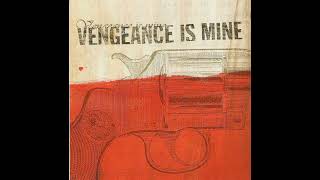 Vengeance Is Mine - Self Titled 2003