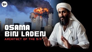 Osama bin Laden - Architect of the September 11 Attacks Short Documentary