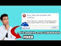 (FIXED) OneDrive error 0x8004def4 (Quick fix) | 2024