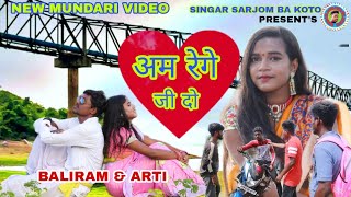 अम रेगे जी दो// NEW MUNDARI VIDEO 2022//KARAM//SINGER LAXMAN \u0026 RUPA