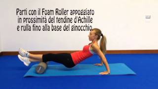 Esercizio con il Foam Roller per il muscolo tricipite surale.