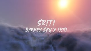 Barney Sku X IXIO - SRITI | স্মৃতি (Lyric Video)