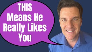 5 Mini Signs A Man Shows He REALLY Likes You!!!