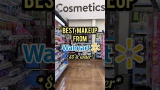 Best makeup @ Walmart $5 & under💄🛍