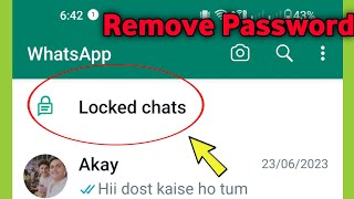 How to Remove Lock Chat Password in Whatsapp