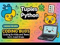 Lesson -4: Tuples in python | Tuples explained in detail | Python For Beginners
